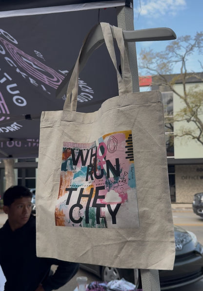 Who Run The City Tote